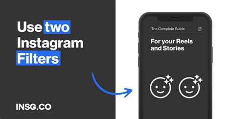 How to Use Two Filters on Instagram Reels at the same time?