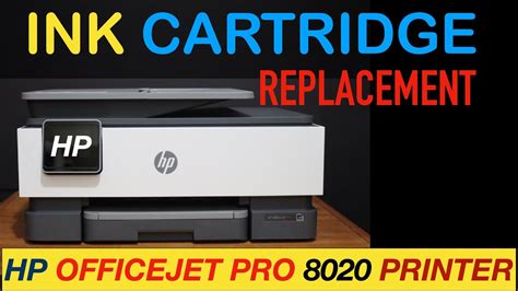 HP OfficeJet Pro 8020 Ink Cartridge Replacement !! - YouTube