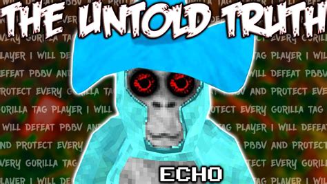 Gorilla Tag Echo Ghost Full Story Explained - YouTube