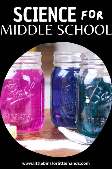 Science Experiments For Middle Schoolers - Little Bins for Little Hands