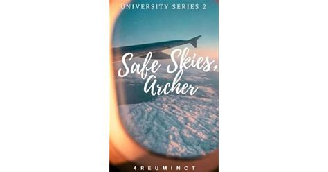 Safe Skies, Archer (University Series #2) by 4reuminct