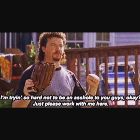 Funny Eastbound And Down Quotes - ShortQuotes.cc