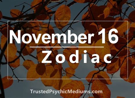 November 16 Zodiac - Complete Birthday Horoscope & Personality Profile