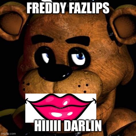 FREDDY FAZBEAR - Imgflip