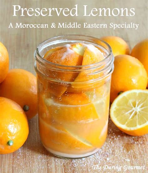 How To Make Preserved Lemons (A Moroccan/Middle Eastern Specialty) - The Daring Gourmet