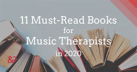 11 Must-Read Books for Music Therapists in 2020 - Heart and Harmony ...