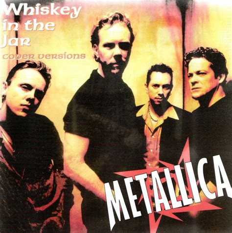 Metallica - Whiskey In The Jar (Cover Versions) (2006, CD) | Discogs