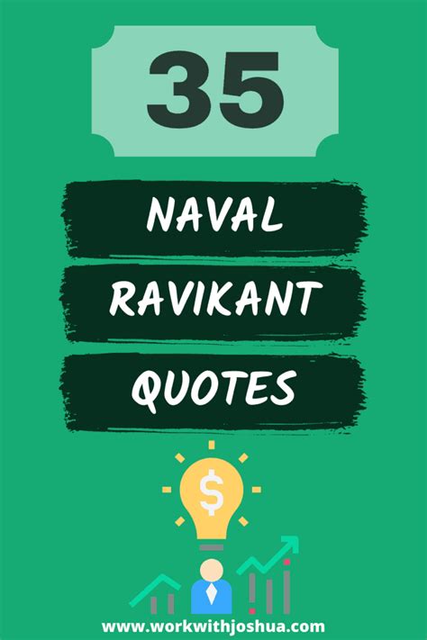 35 Inspiring Naval Ravikant Quotes To Empower Your Life - Work With Joshua