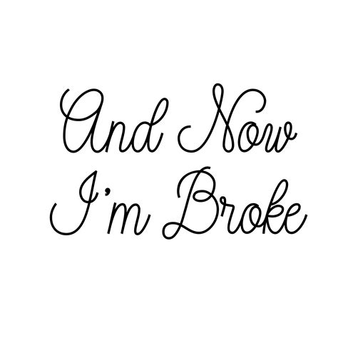 I'm Broke Digital Text Art GIF | GIFDB.com