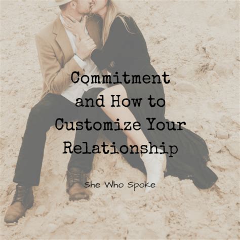 Commitment and How to Customize Your Relationship