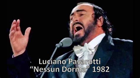 "Nessun Dorma" - Luciano Pavarotti 1982 - YouTube