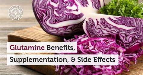 Glutamine Benefits, Supplementation, and Side Effects