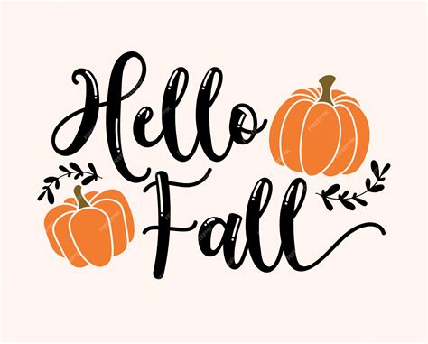 Premium Vector | Hello fall fall quote vector