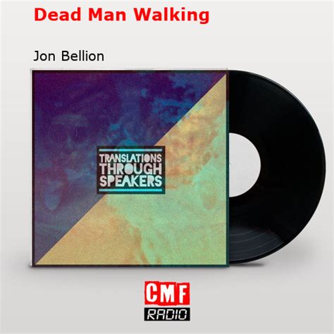 The story and meaning of the song 'Dead Man Walking - Jon Bellion