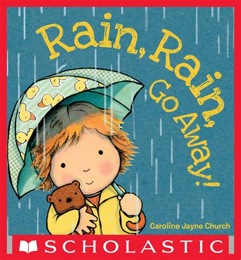 Rain, Rain, Go Away eBook by Caroline Jayne Church - EPUB | Rakuten Kobo United States