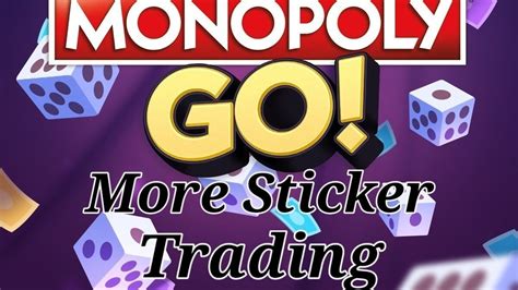 Petition · More Sticker trading on Monopoly Go - United States · Change.org