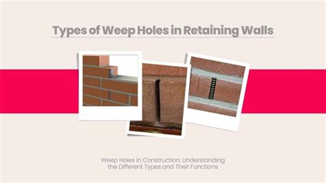 Weep Holes for Retaining Walls - Types & Advantages