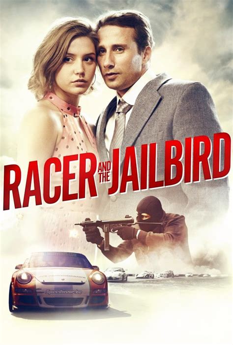 Racer And The Jailbird Streaming in UK 2017 Movie