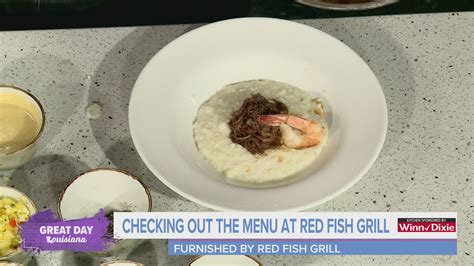 On The Menu At Red Fish Grill | wwltv.com