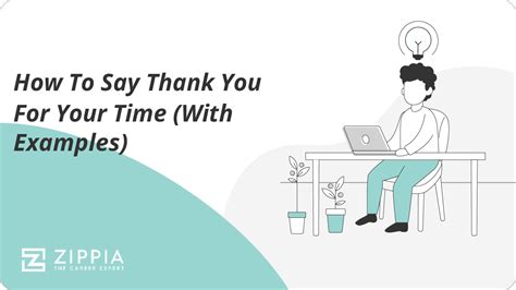 How To Say Thank You For Your Time (With Examples) - Zippia