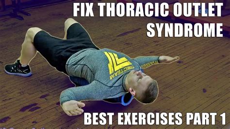 THORACIC OUTLET SYNDROME EXERCISES AND STRETCHES - YouTube