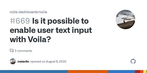 Is it possible to enable user text input with Voila? · Issue #669 ...