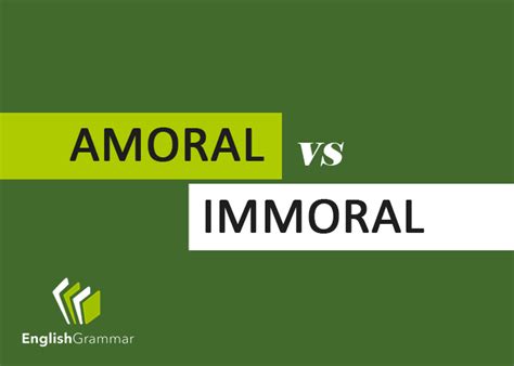 Amoral vs. Immoral