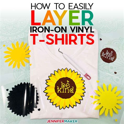 How to Layer Iron-On Vinyl Shirts - Beginner Friendly! - Jennifer Maker