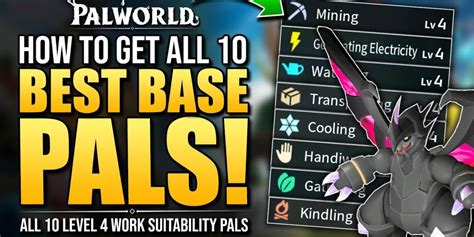 DPJ: How to Get All 10 Lv4 Base Work Suitability Pals in Palworld