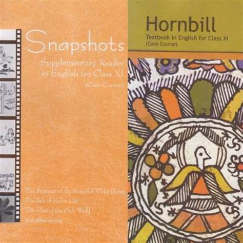 English Ncert Class 11, English Textbook Class 11, Hornbill & Snapshot New: Buy English Ncert ...