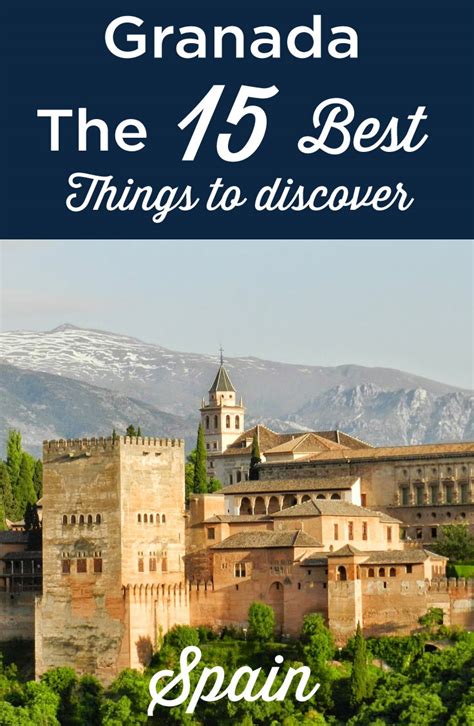 Visit Granada: The 15 Best Things to Do and Must See | Andalucia 2021