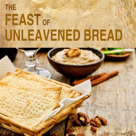 Feast of Unleavened Bread | Feast of unleavened bread, Bread, Feast