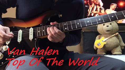 Van Halen Eddie Van Halen Top Of The World Guitar Cover - YouTube