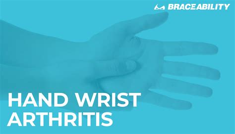 Hand & Wrist Arthritis | Exercises & Treatment for Wrist Arthritis