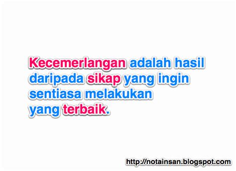 KATA KATA HIKMAH | MOTIVASI | MUTIARA KATA | KECEMERLANGAN | SIKAP