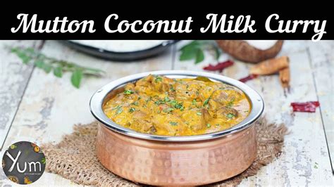 Mutton Coconut Milk Curry - YouTube