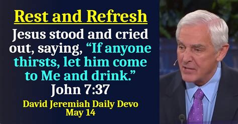 David Jeremiah (May 14, 2024) Daily Devotional: Rest and Refresh