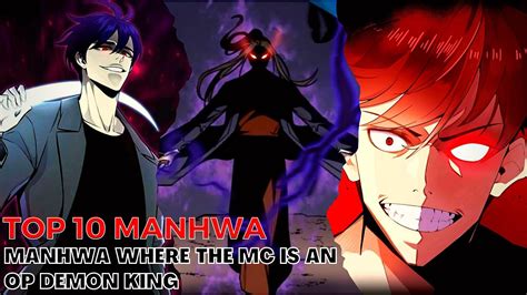 Top 10 Manhwa Where The Mc Is OP Demon King - YouTube