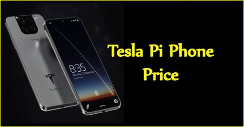 Tesla Pi Phone Price 2024, Release Date, Specification