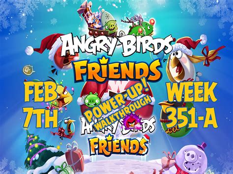 Angry Birds Friends 2019 Tournament 351-A On Now! - AngryBirdsNest.com | AngryBirdsNest