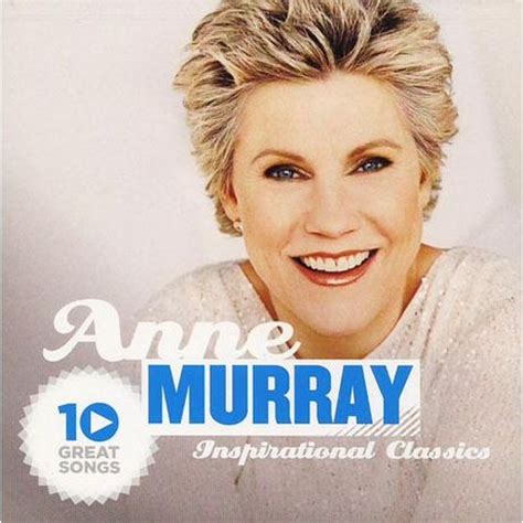 Anne Murray - 10 Great Songs: Inspirational Classics | Walmart.ca