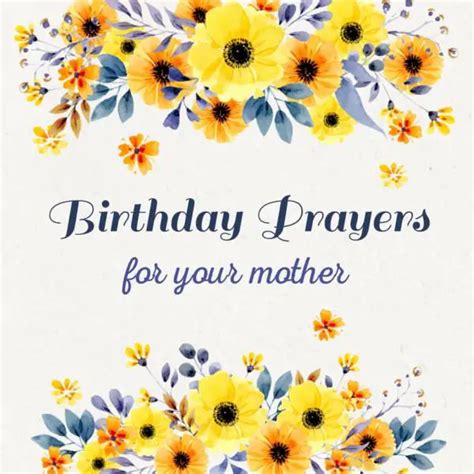 30 Meaningful Birthday Prayers for Mothers: Bless you, Mom!