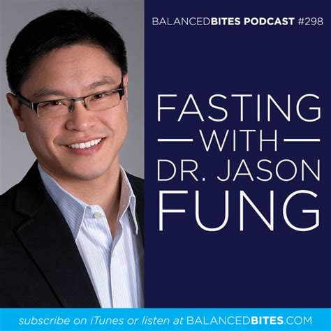 Dr. Jason Fung Fasting Podcast | Balanced Bites #298