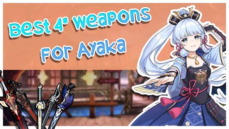 Ayaka's best 4* weapons | Genshin Impact - YouTube