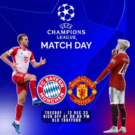 MANCHESTER UNITED VS BAYERN MUNICH CHAMPIONS Template | PosterMyWall