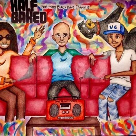 Stream Half Baked - Dave Chappelle x Diverse Character x Blac (Prod Mean SK) by Diverse ...