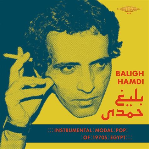 Baligh Hamdi - Instrumental Modal Pop of 1970's Egypt - SublimeFrequencies