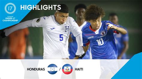 Concacaf Under-17 Championship 2023 Highlights | Honduras vs Haiti ...