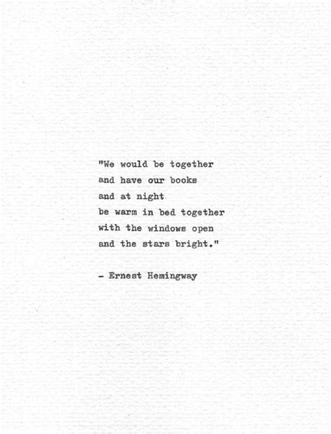 Ernest Hemingway Letterpress Quote 'We would be together', Romance ...