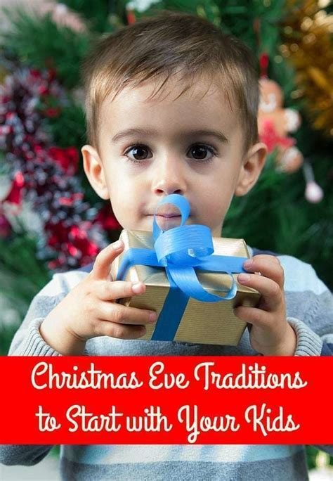 Christmas Eve Traditions to Start with Your Kids